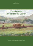 Vocabolario del dialètt de Còmm di Carlo Bassi edito da Editoriale Lombarda