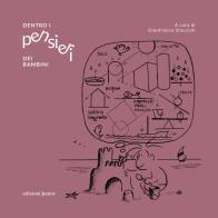 Dentro i pensieri dei bambini edito da Edizioni Junior