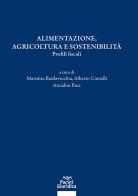 Alimentazione, agricoltura e sostenibilità. Profili fiscali edito da Pacini Giuridica