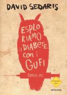 Esploriamo il diabete con i gufi di David Sedaris edito da Mondadori
