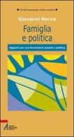 Famiglia e politica. Appunti per una formazione sociale e politica di Giovanni Nervo edito da EMP