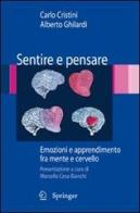 Sentire e pensare. Emozioni e apprendimento fra mente e cervello edito da Springer Verlag