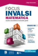 Focus INVALSI. Matematica grado 10. Per le Scuole superiori. Con e-book. Con espansione online di Filippo Bonaventura edito da Raffaello