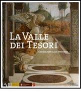 La valle dei tesori. Capolavori allo specchio-The Valley of Treasures. Mirroring masterpieces compared edito da Polistampa