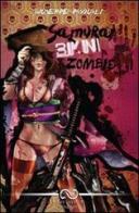 Samurai bikini zombie di Giuseppe Pasquali edito da Linee Infinite