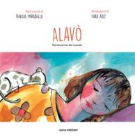 Alavò. Ninnenanne dal mondo. Ediz. multilingue edito da Euno Edizioni