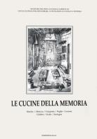 Le cucine della memoria vol.3 edito da De Luca Editori d'Arte