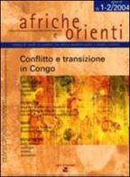 Afriche e Orienti (2004) vol. 1-2: Conflitto e transizione in Congo edito da Aiep