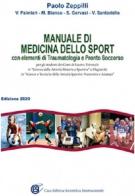 Manuale di medicina dello sport. Con elementi di traumatologia e pronto soccorso di Paolo Zeppilli edito da CESI