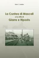 La contea di Mascali e le città di Giarre e Riposto di Mario Cavallaro edito da EBS Print