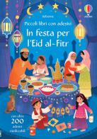 In festa per l'Eid al-Fitr. Ediz. a colori di Kristie Pickersgill edito da Usborne