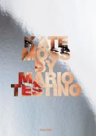 Kate Moss. Ediz. inglese, francese e tedesca di Mario Testino edito da Taschen