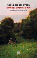 Uomini, boschi e api di Mario Rigoni Stern edito da Einaudi