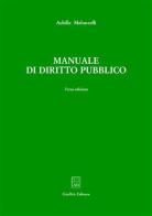 Manuale di diritto pubblico di Achille Meloncelli edito da Giuffrè
