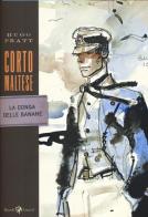 Corto Maltese. La conga delle banane di Hugo Pratt edito da Rizzoli Lizard