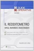 Il redditometro. Spese, risparmi e investimenti di Dario Deotto edito da Ipsoa