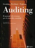 Auditing. Il manuale di revisione per il controllo contabile. Con CD-ROM di Massimo Livatino, Nicola Pecchiari, Giuseppe Pogliani edito da EGEA