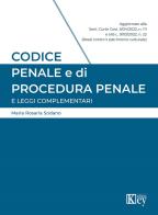 Codice penale e di procedura penale e leggi complementari di Maria Rosaria Sodano edito da Key Editore