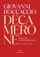 Decamerone in italiano contemporaneo di Giovanni Boccaccio edito da La nave di Teseo