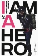 I am a hero vol.4 di Kengo Hanazawa edito da Edizioni BD