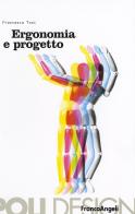 Ergonomia e progetto di Francesca Tosi edito da Franco Angeli