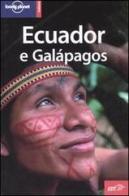 Ecuador e Galápagos di Danny Palmerlee, Michael Grosberg, Carolyn McCarthy edito da EDT
