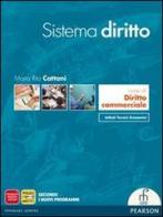 Sistema diritto. Corso di diritto commerciale. Per le Scuole superiori. Con espansione online di M. Rita Cattani edito da Paramond