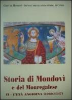 Storia di Mondovì e del monregolese vol.2 edito da Soc. Studi Stor. Archeologici