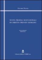Nuovi profili istituzionali di diritto privato romano di Giovanni Nicosia edito da Libreria Editrice Torre