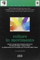 Culture in movimento edito da M & B Publishing