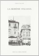 La Bohème italiana (1898-1899) di Emilio Salgari edito da Lubrina Bramani Editore