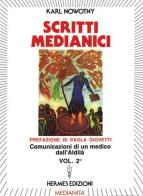 Scritti medianici vol.2 di Karl Nowotny edito da Hermes Edizioni