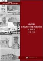 Archivi di architetti e ingegneri in Sicilia 1915-1945 edito da Edizioni Caracol