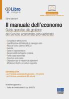Il manuale dell'economo. Guida operativa alla gestione del servizio economato-provveditorato. Con espansione online di Salvio Biancardi edito da Maggioli Editore