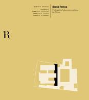 Santa Teresa. Un progetto di rigenerazione urbana per Firenze di Alberto Breschi edito da Dip. di Architettura (Firenze)