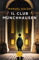 Il Club Münchhausen di Manuel Galdo edito da bookabook
