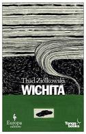 Wichita di Thad Ziolkowski edito da Europa Editions