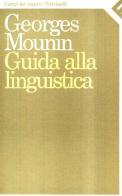 Guida alla linguistica di Georges Mounin edito da Feltrinelli