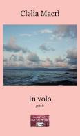 In volo di Clelia Macrì edito da VJ Edizioni