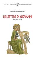 Le lettere di Giovanni. Lectio divina di Guido Innocenzo Gargano edito da Urbaniana University Press