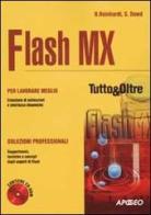 Flash MX. Con CD-ROM di Robert Reinhardt, Snow Dowd edito da Apogeo