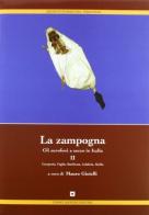 La zampogna. Gli aerofoni a sacco in Italia vol.2 edito da Cosmo Iannone Editore