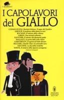 I capolavori del giallo. Ediz. integrali edito da Newton Compton