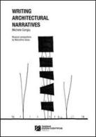 Writing architectural narratives. Ediz. italiana e inglese. Con CD Audio di Michele Congiu edito da Tangram Edizioni Scientifiche