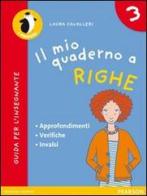 Il mio quaderno a righe. Per la Scuola elementare vol.3 di Cavalleri edito da Pearson