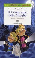 Il campeggio delle streghe di Francesca Ruggiu Traversi edito da Einaudi Ragazzi