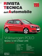 Volkswagen Polo. Dal 05/2005 benzina 1.4 16V e diesel 1.4 TDi. Ediz. multilingue edito da Autronica