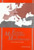Europa, Mezzogiorno e Mediterraneo. Atti del Seminario internazionale di studi (Lecce, 1989) edito da Congedo