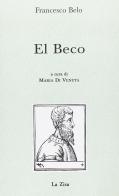 Beco (El) di Francesco Belo edito da La Zisa