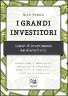 I grandi investitori. Lezioni di investimento dai master trader di Glen Arnold edito da Edoardo Varini Publishing
